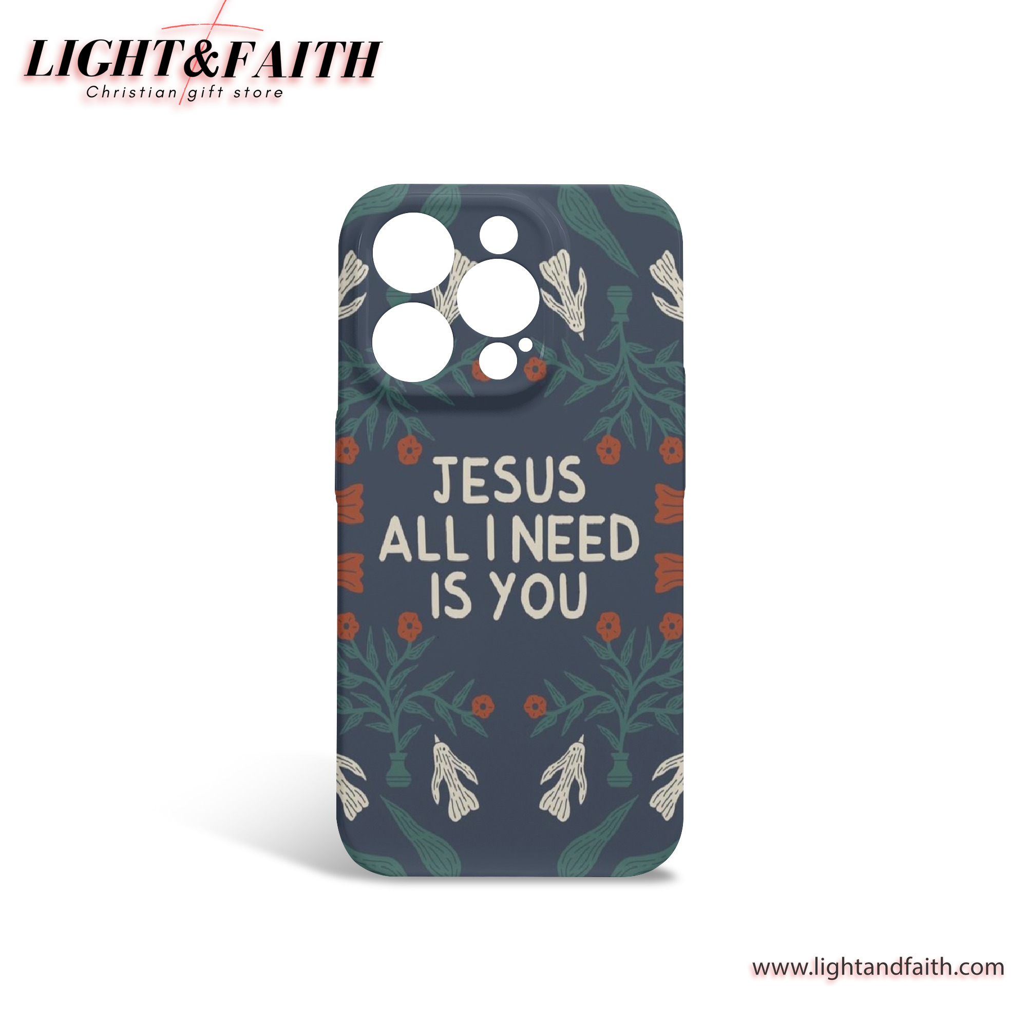 Jesus All I Need You Phone Case, Christian Phone Case, Bible Verse Phone Case, Religious Gift, PCLAF09